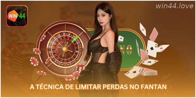 Como limitar perdas durante partidas de Fantan