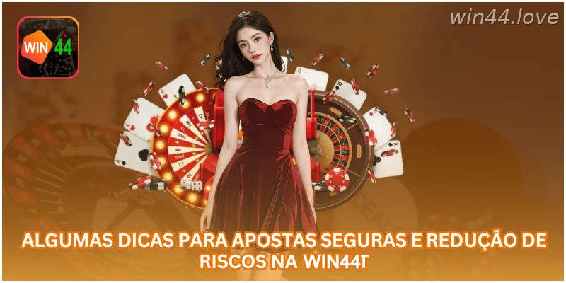 Dicas para usar a WIN44 com mais controle e responsabilidade.