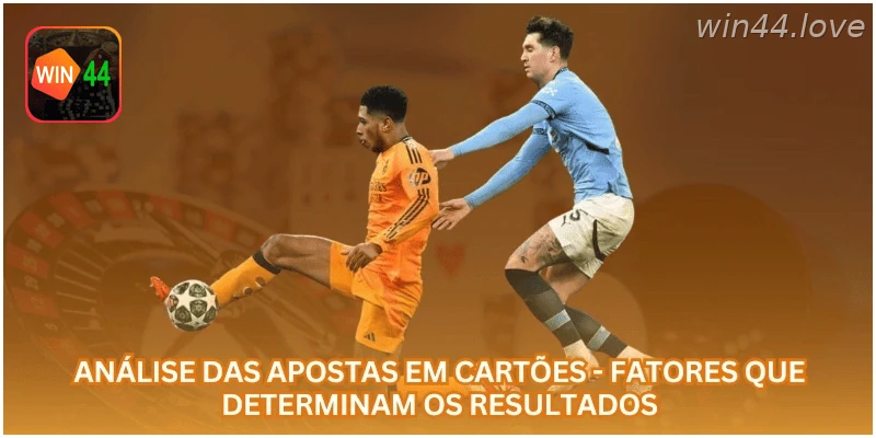 Análise de fatores que influenciam apostas em cartões.