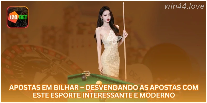 Apostas em Bilhar – Desvendando as Apostas com Este Esporte Interessante e Moderno.