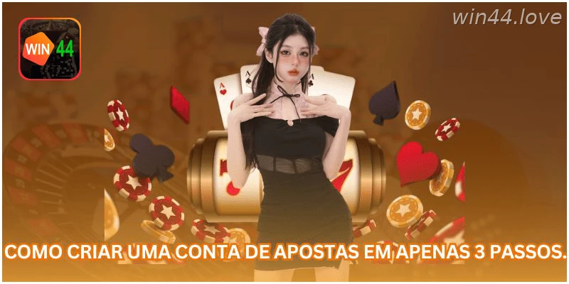 Como criar uma conta na WIN44 em poucos passos.