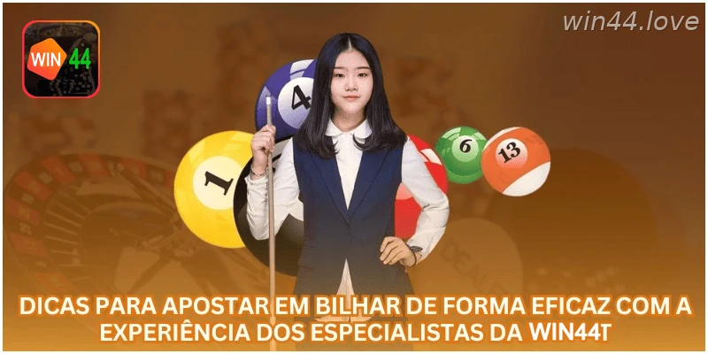 Dicas para analisar apostas em bilhar na WIN44.
