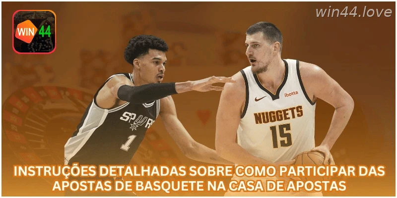 Passo a passo para participar das apostas de basquete online.