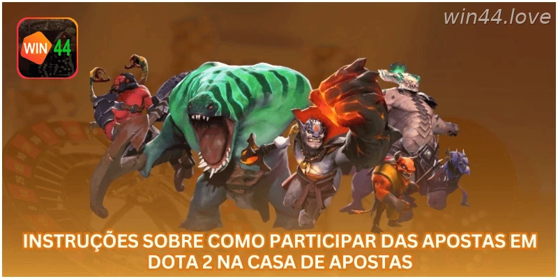 Passo a passo para participar das apostas em Dota 2.