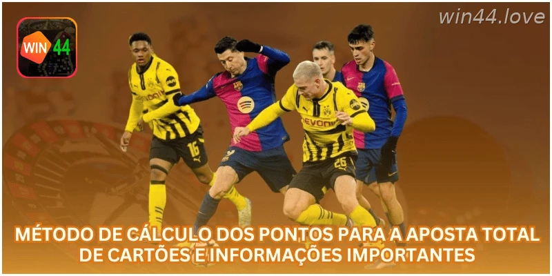 Método de cálculo para apostas em total de cartões.