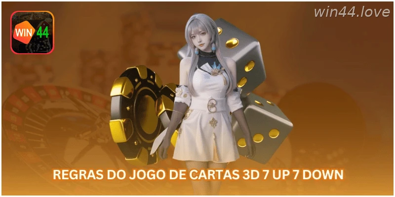 Regras do jogo 7 up 7 down em formato online.