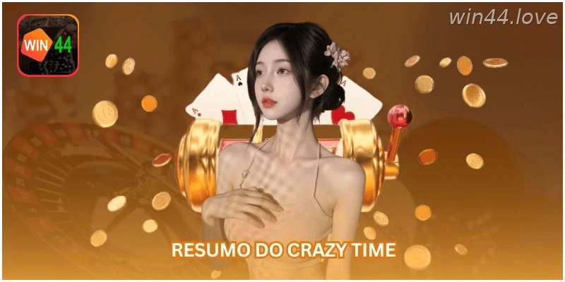 Resumo do jogo Crazy Time na WIN44.