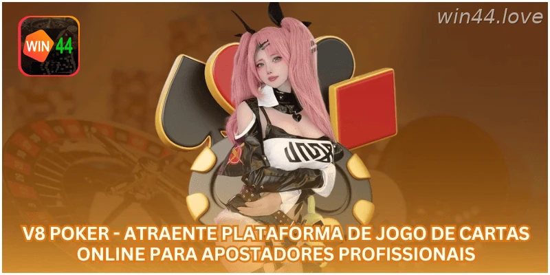 V8 Poker - Atraente Plataforma de Jogo de Cartas Online para Apostadores Profissionais.