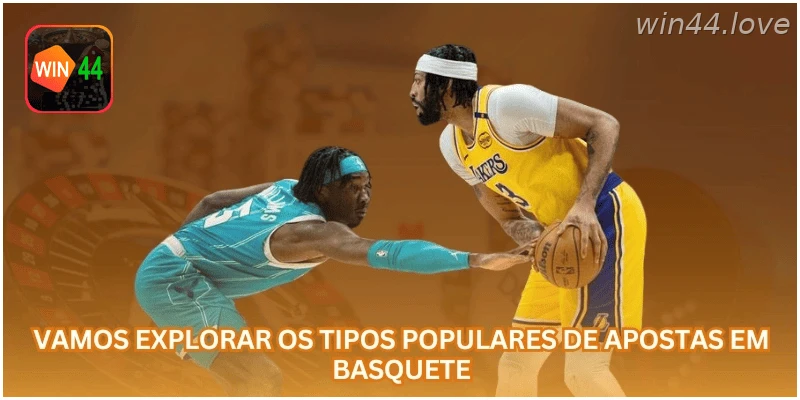 Principais tipos de apostas em basquete online.